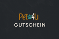 Pets4U Geschenkgutschein